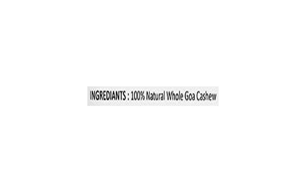 Forest Found Premium Goan Whole Cashew   Pack  250 grams
